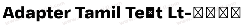 Adapter Tamil Text Lt字体转换
